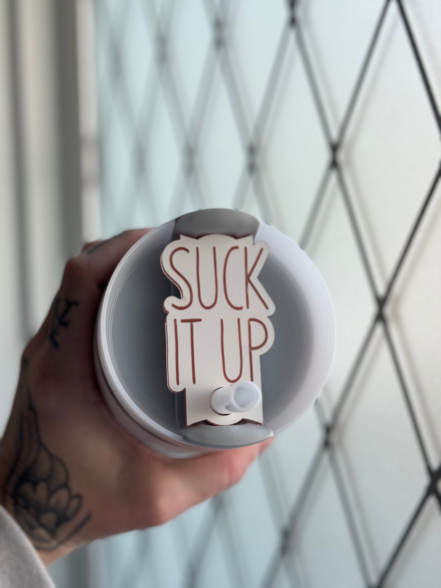 “Suck It Up” Cup Topper