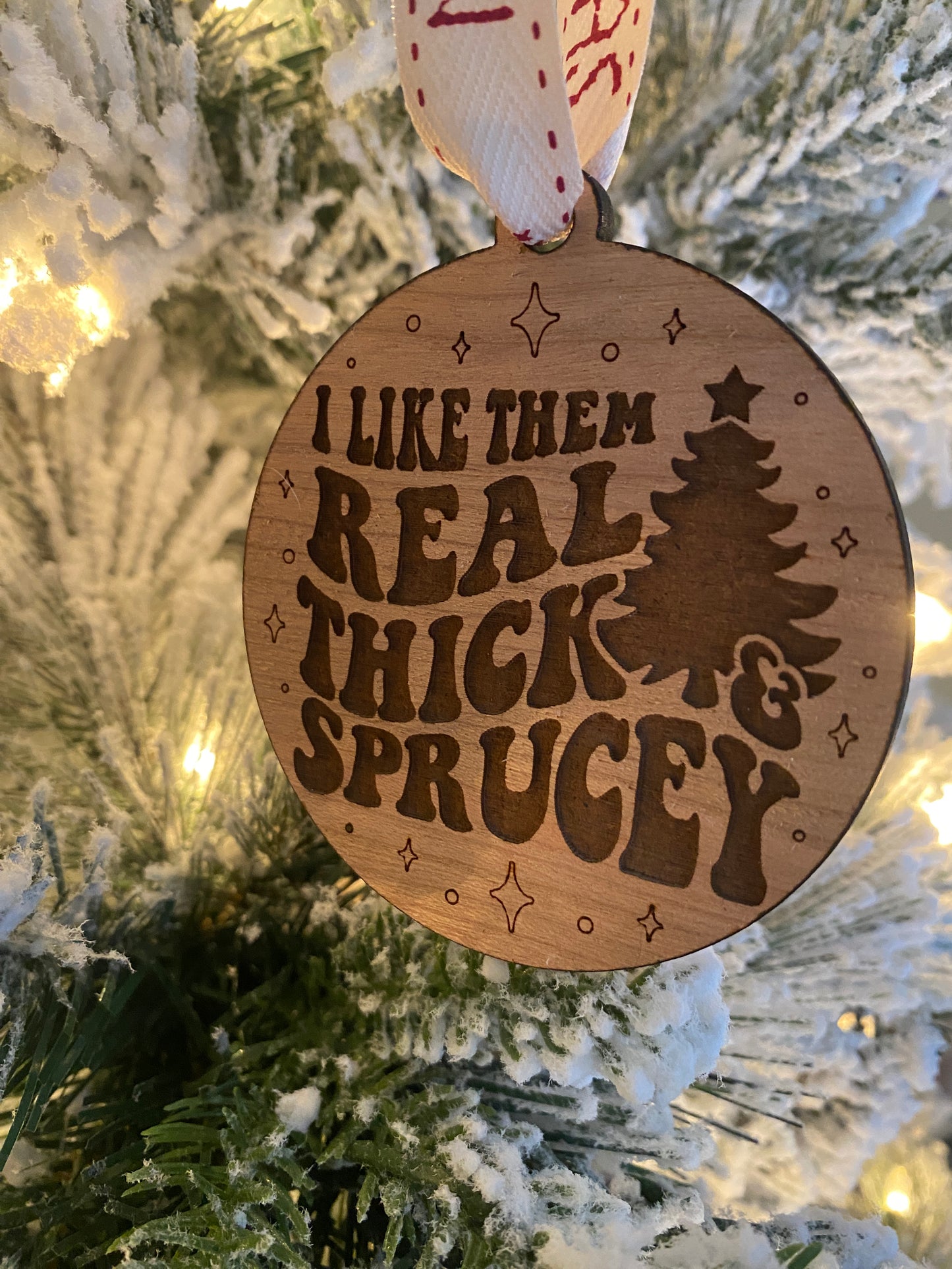 Thick and Sprucey Ornament
